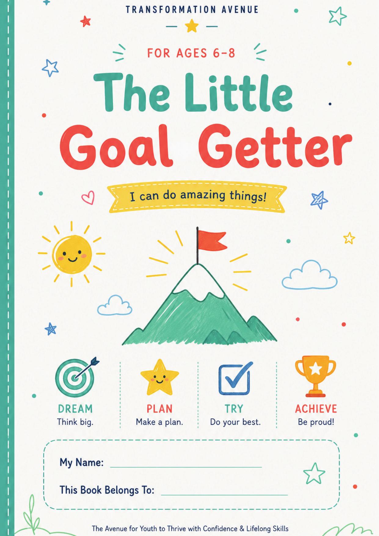 Little goal getter — Transformation Avenue printable for kids and teens