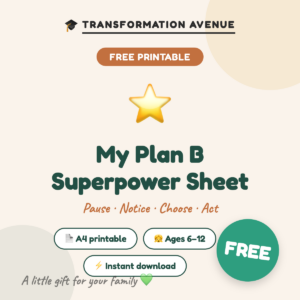 Free printable My Plan B Superpower Sheet for kids — Pause Notice Choose Act